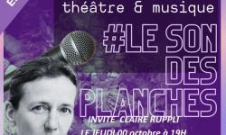 Le Son Des Planches #4 avec Claire Ruppli, comédienne, au micro d'Adeline Avril